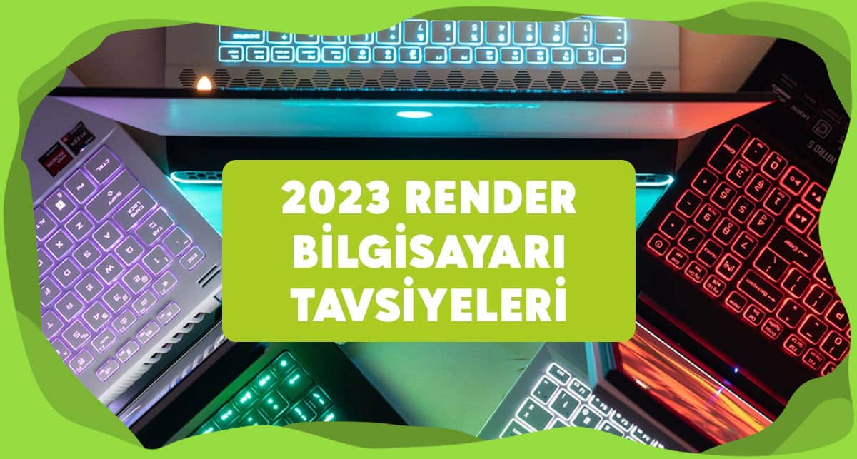 Render Bilgisayarı